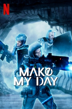 MAKE MY DAY-free