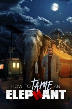 How To Tame An Elephant-free