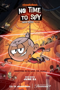 No Time to Spy: A Loud House Movie-free