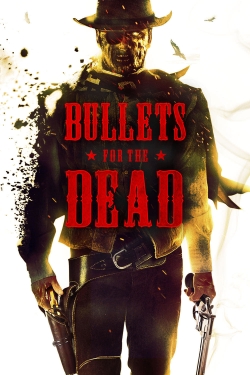 Bullets for the Dead-free