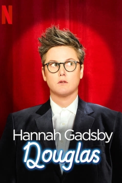 Hannah Gadsby: Douglas-free