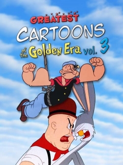 Greatest Cartoons of the Golden Era Vol. 3-free