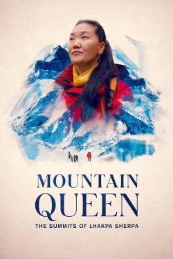 Mountain Queen: The Summits of Lhakpa Sherpa-free