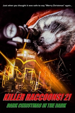 Killer Raccoons 2: Dark Christmas in the Dark-free