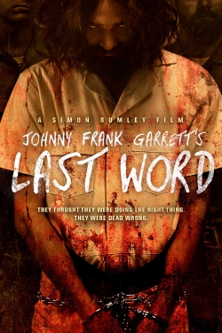 Johnny Frank Garrett's Last Word-free