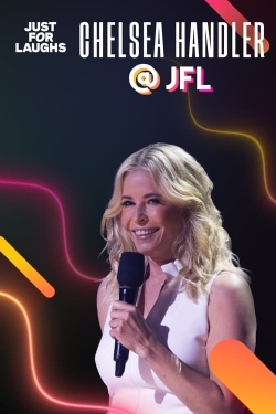 Just for Laughs: The Gala Specials Chelsea Handler-free