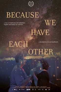 Because We Have Each Other-free