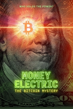 Money Electric: The Bitcoin Mystery-free