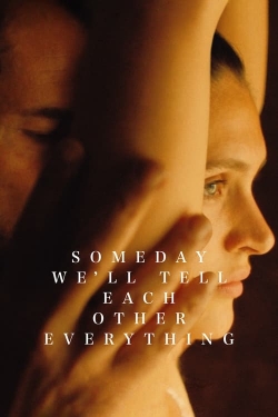 Someday We'll Tell Each Other Everything-free